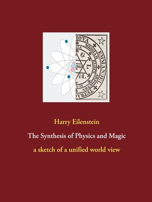 cover image of The Synthesis of Physics and Magic
